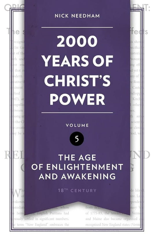 2,000 Years of Christ’s Power Vol. 5: The Age of Enlightenment and Awakening cover image