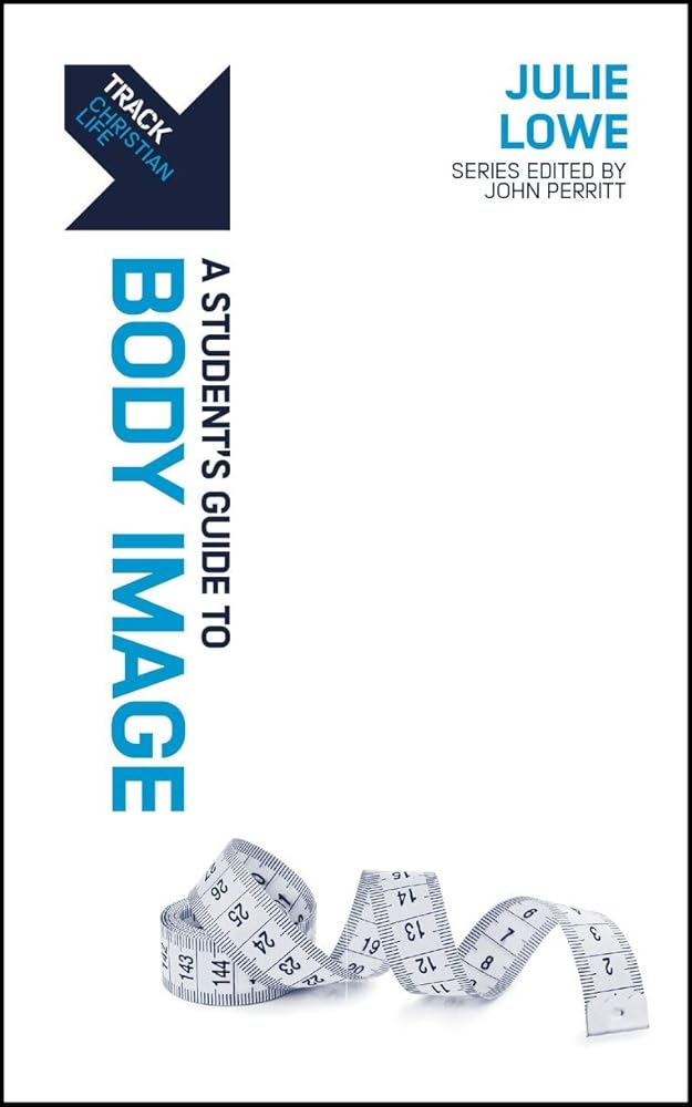 Track: Body Image: A Student's Guide to Body Image cover image