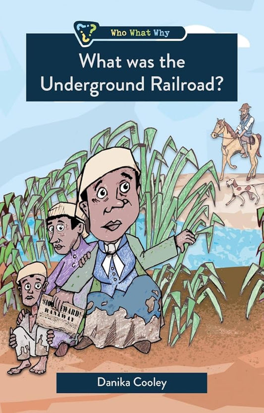 What was the Underground Railroad? (Who What Why) cover image
