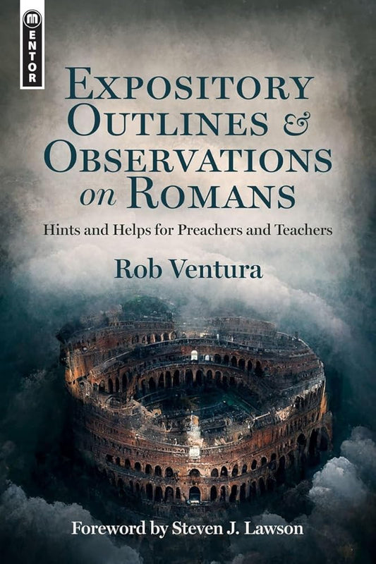 Expository Outlines and Observations on Romans: Hints and Helps for Preachers and Teachers cover image