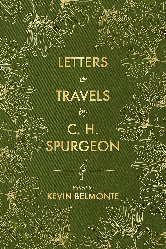 Letters and Travels by C. H. Spurgeon cover image