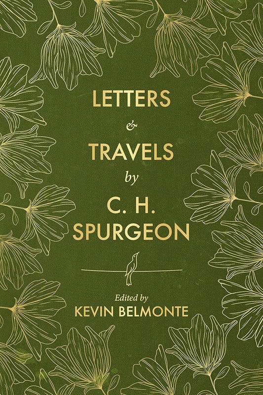 Letters and Travels by C. H. Spurgeon cover image