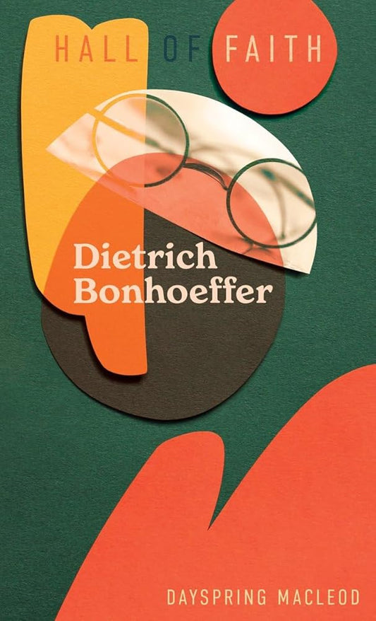 Dietrich Bonhoeffer (Hall Of Faith) cover image