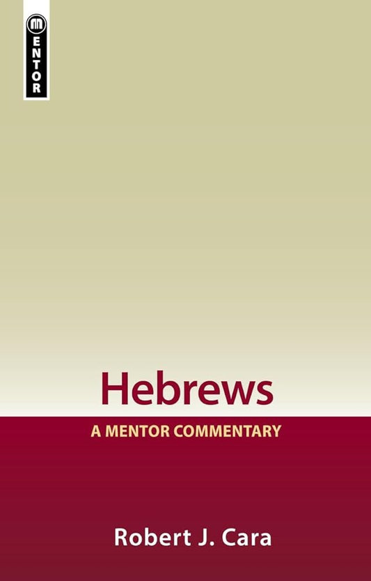Hebrews: A Mentor Commentary cover image