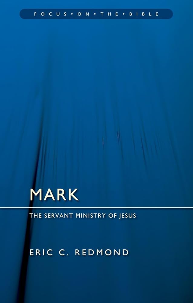 Mark: The Servant Ministry of Jesus (Focus on the Bible) cover image