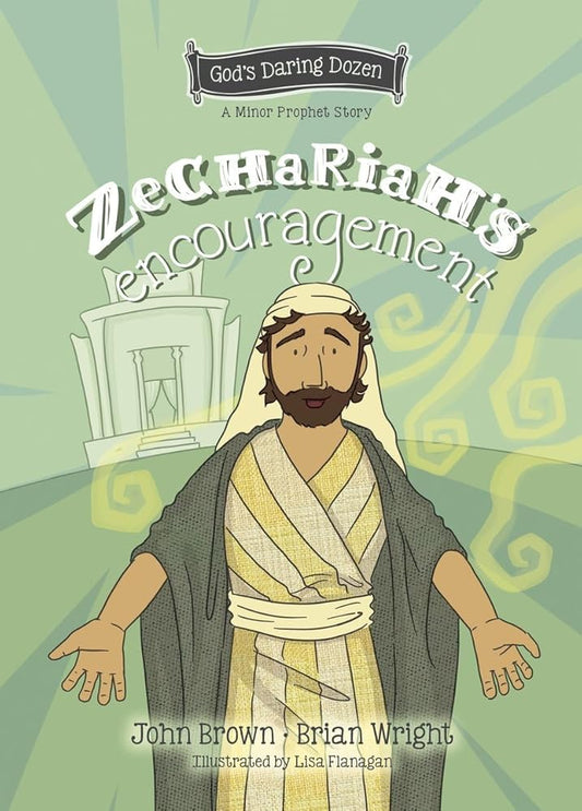 Zechariah's Encouragement: The Minor Prophets, Book 12 cover image
