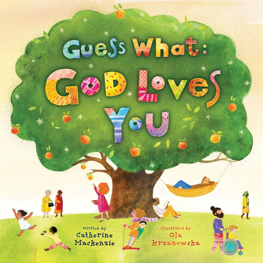 Guess What: God Loves You (Colour Books) cover image