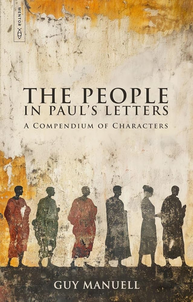 The People in Paul’s Letters: A Compendium of Characters cover image