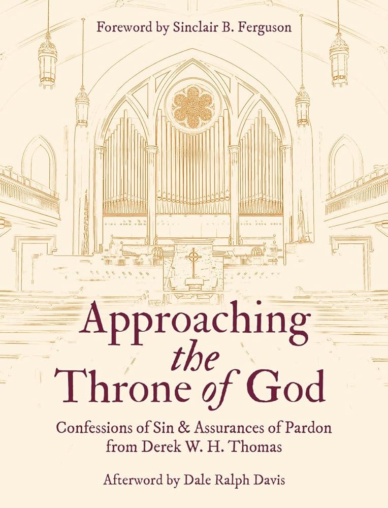 Approaching the Throne of God: Confessions of Sin & Assurances of Pardon cover image