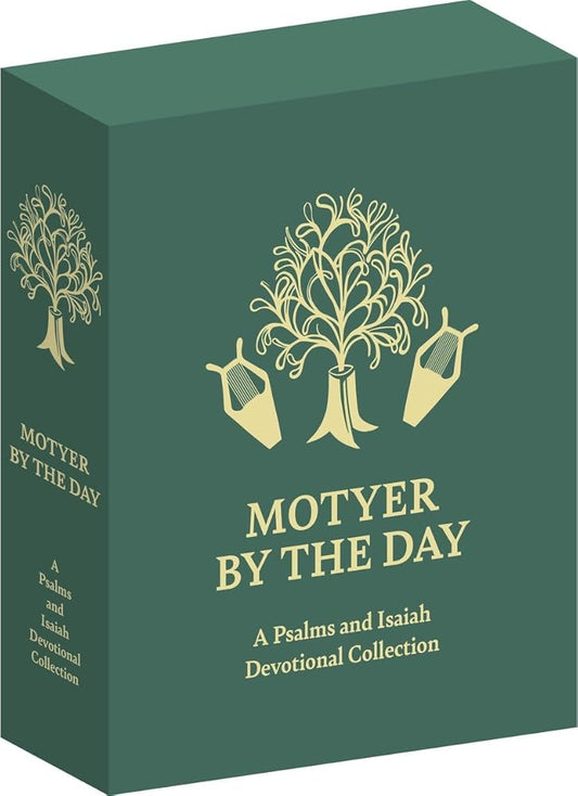 Motyer By the Day: A Psalms and Isaiah Devotional Collection cover image
