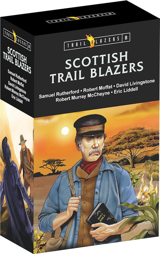 Trail Blazer Scottish Box Set 8: Samuel Rutherford, Robert Moffat, David Livingstone, Robert Murray McCheyne, and Eric Liddell cover image
