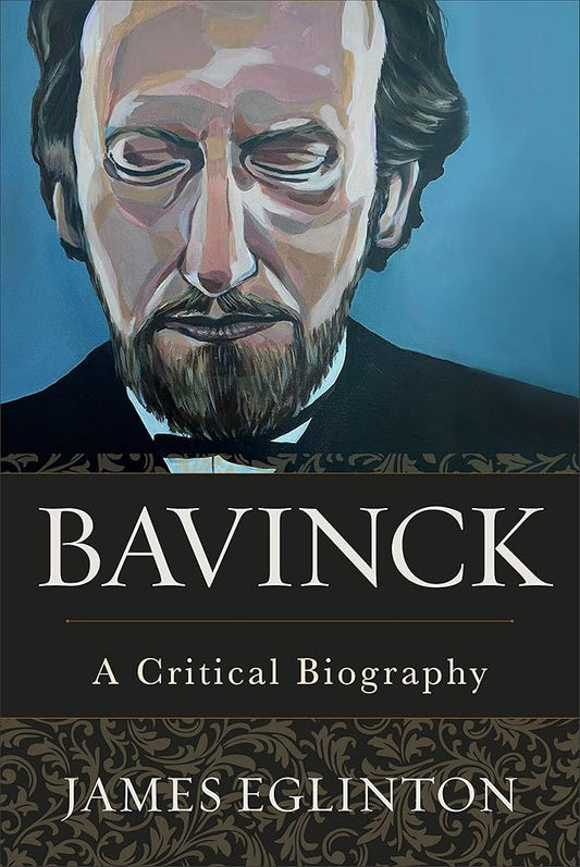 Bavinck: A Critical Biography cover image