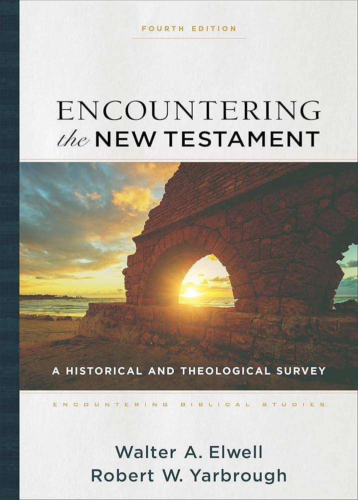 Encountering the New Testament: A Historical and Theological Survey (Encountering Biblical Studies) cover image