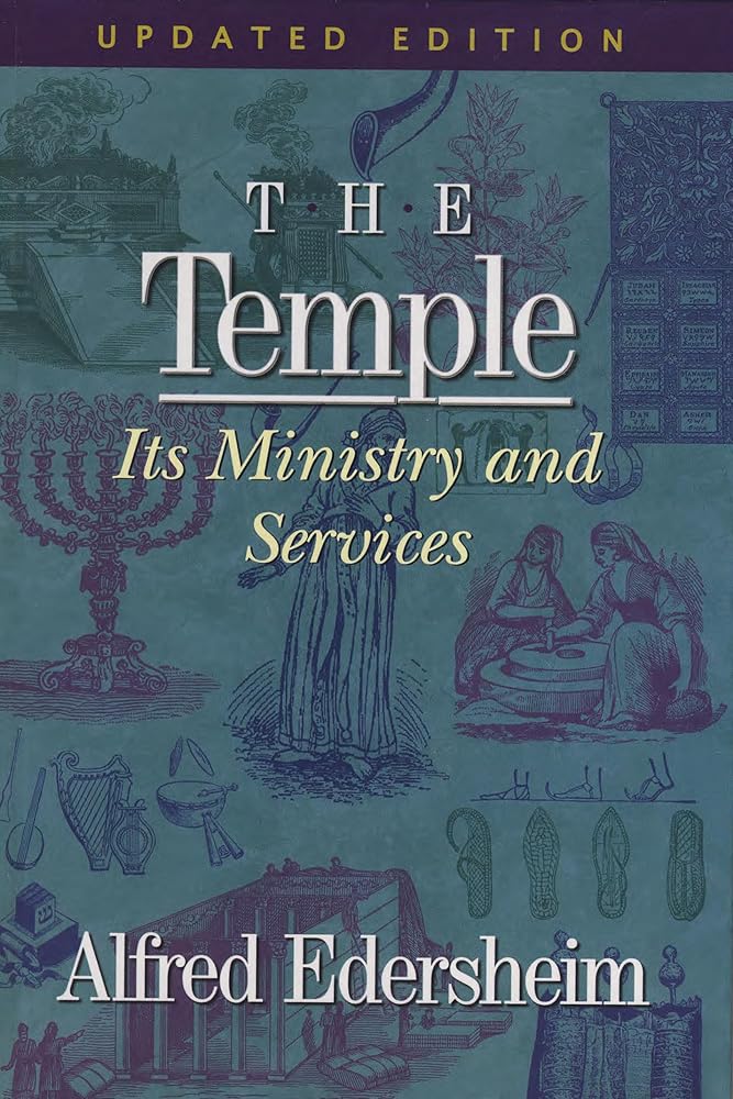 The Temple: Its Ministry and Services cover image