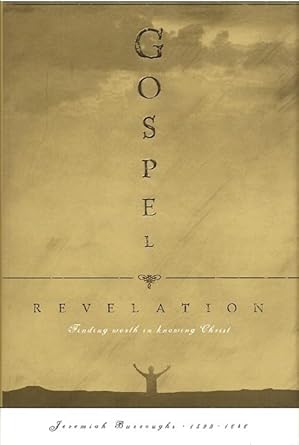 Gospel Revelation: Finding Worth in Knowing Christ cover image
