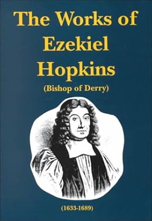 The Works of Ezekiel Hopkins, Volume 3 cover image