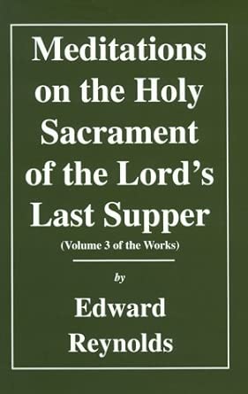 Meditations on the Lord's Last Supper (Volume 3 of the Works) cover image