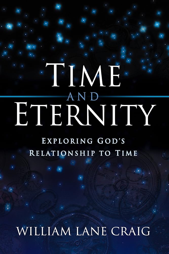 Time and Eternity: Exploring God's Relationship to Time cover image