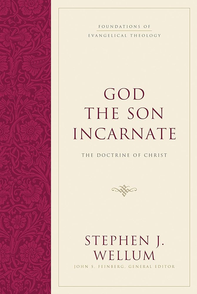God the Son Incarnate: The Doctrine of Christ (Foundations of Evangelical Theology) cover image
