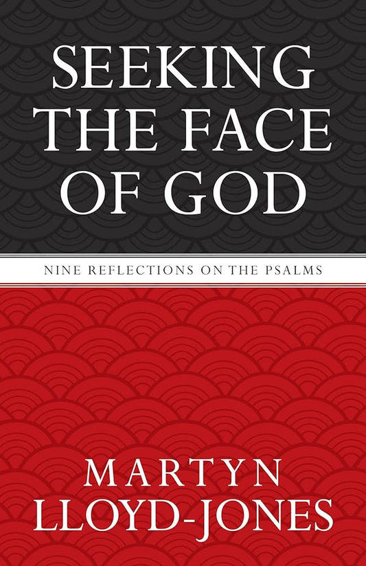 Seeking the Face of God: Nine Reflections on the Psalms cover image