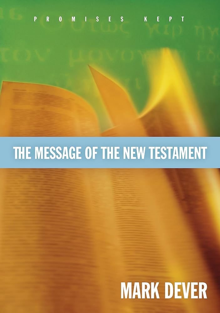 The Message of the New Testament: Promises Kept cover image