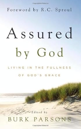 Assured by God: Living in the Fullness of God's Grace cover image