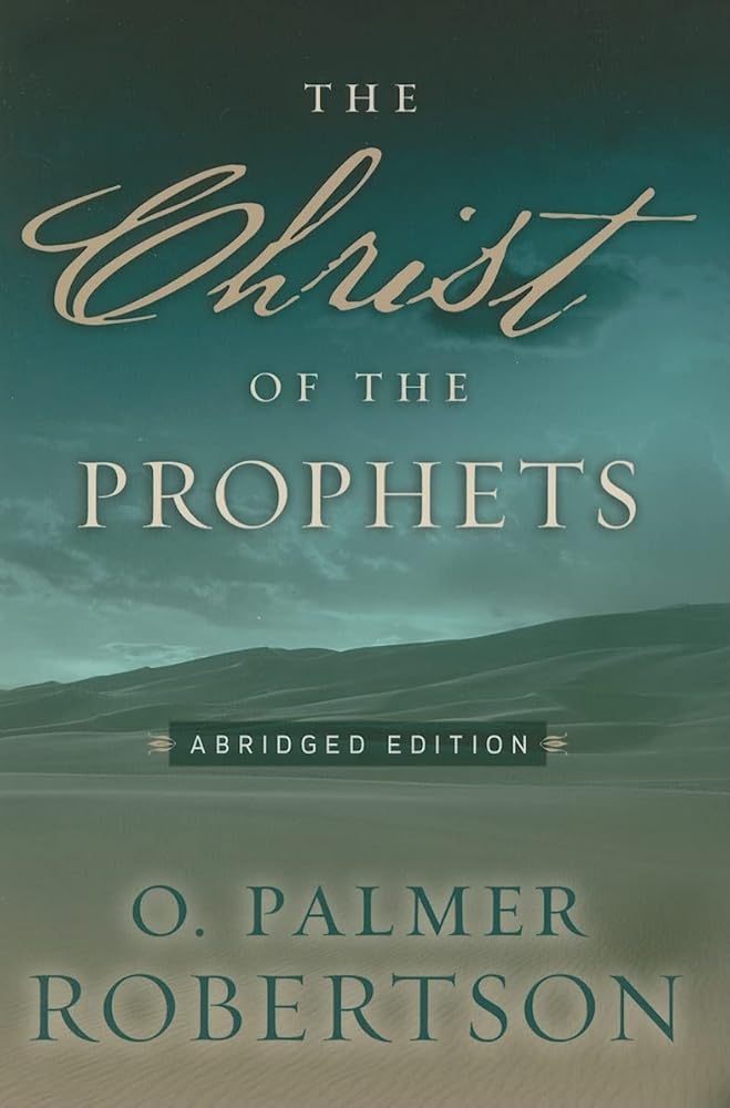 The Christ of the Prophets: Abridged Edition cover image