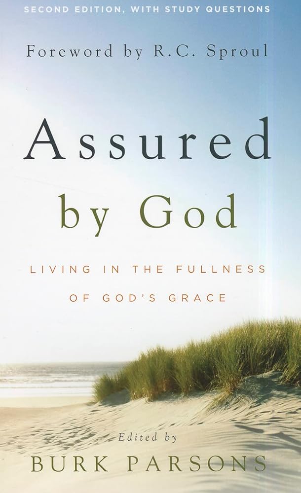Assured by God: Living in the Fullness of God's Grace cover image