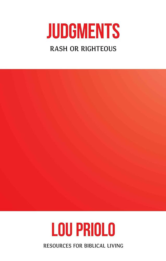 Judgments: Rash or Righteous (Resources for Biblical Living) cover image