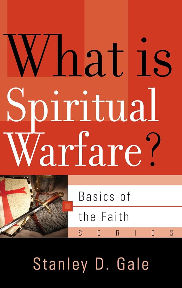 What Is Spiritual Warfare? (Basics of the Faith) cover image