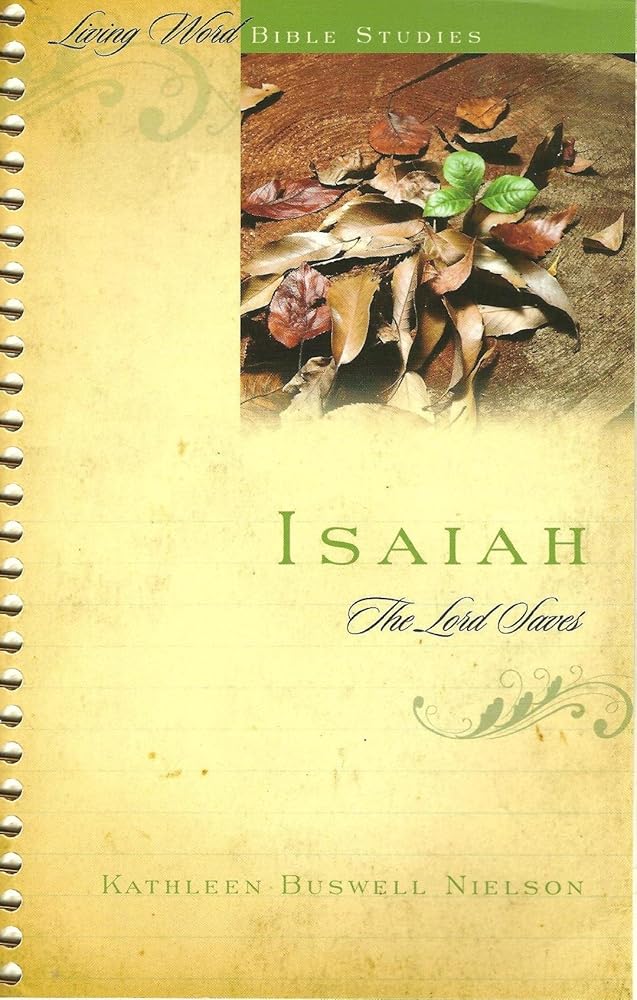 Isaiah: The Lord Saves (Living Word Bible Studies) cover image