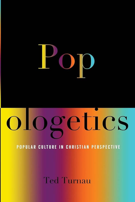 Popologetics: Popular Culture in Christian Perspective cover image