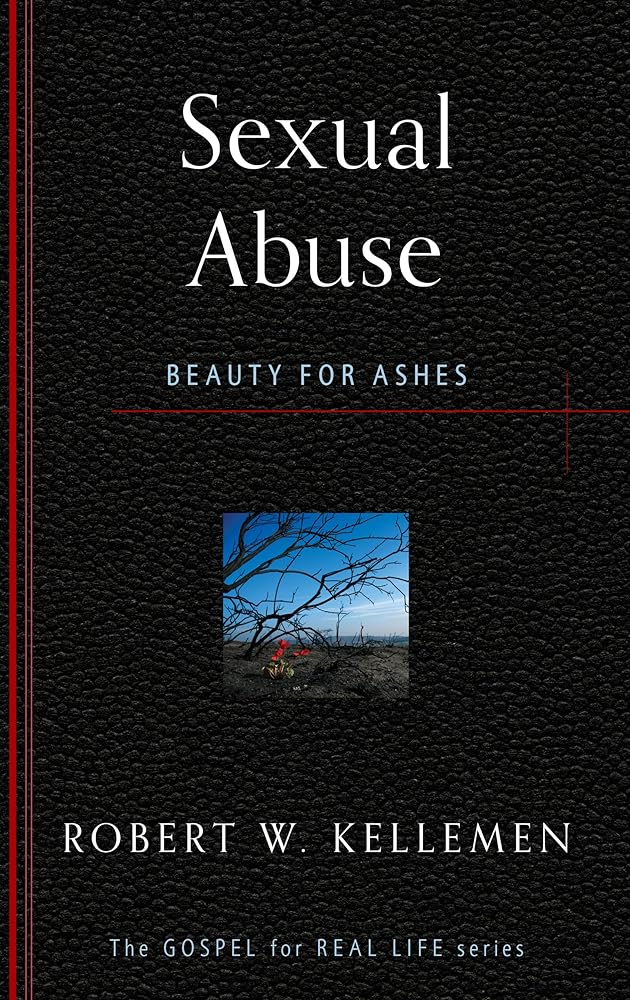Sexual Abuse: Beauty for Ashes (Gospel for Real Life) cover image