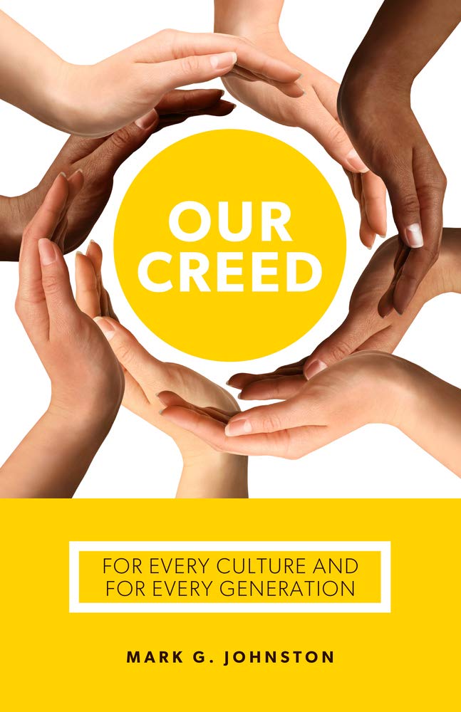 Our Creed: For Every Culture and Every Generation cover image