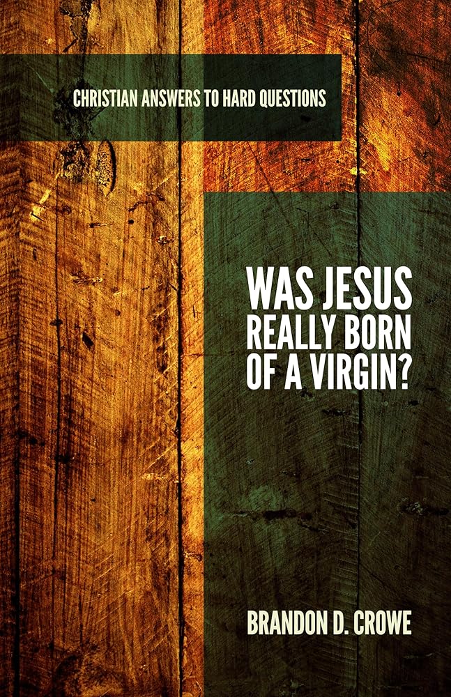 Was Jesus Really Born of a Virgin? (Apologia) cover image