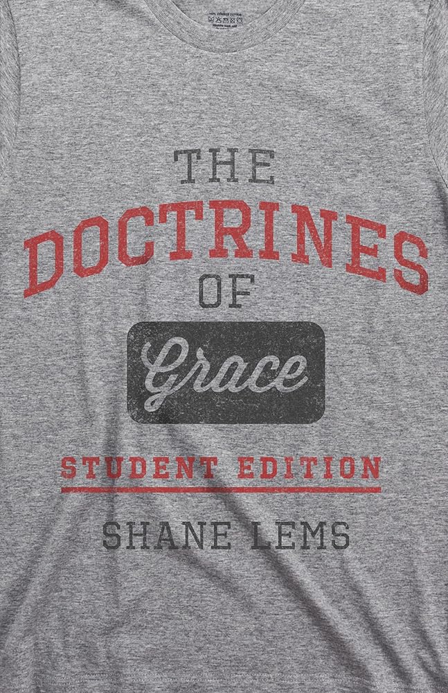 The Doctrines of Grace: Student Edition cover image