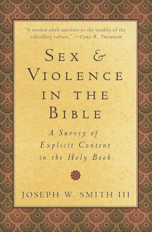 Sex & Violence in the Bible: A Survey of Explicit Content in the Holy Book cover image