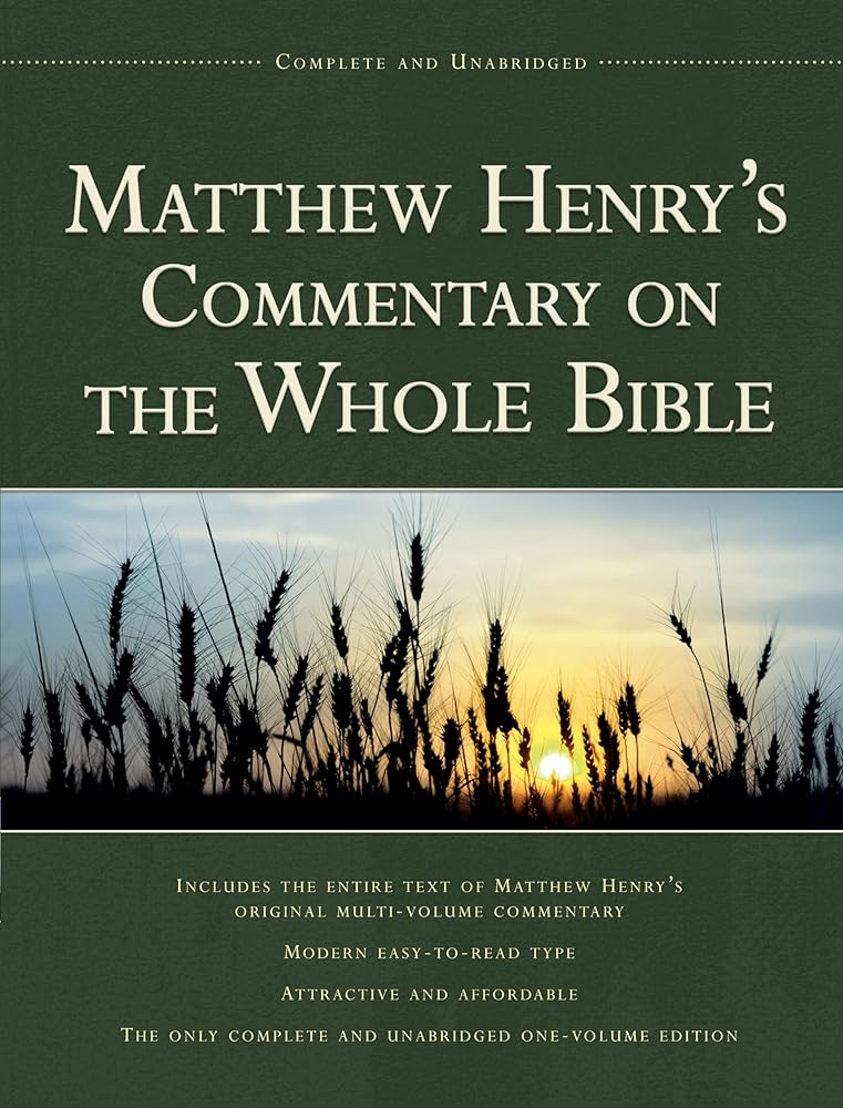 Matthew Henry’s Commentary on the Whole Bible, 1-Volume Edition: Complete and Unabridged cover image