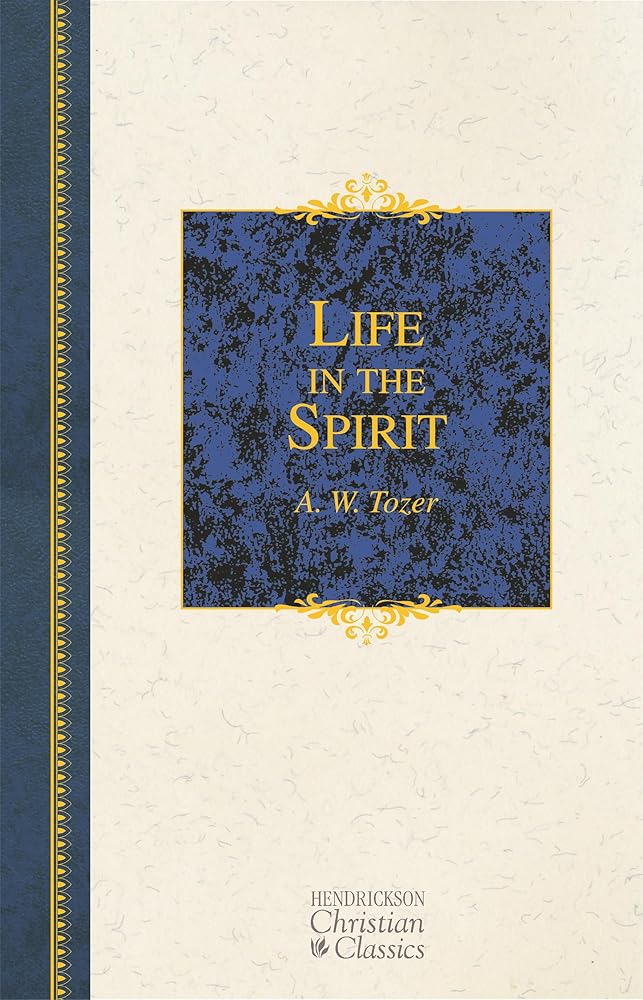 Life in the Spirit (Hendrickson Christian Classics) cover image