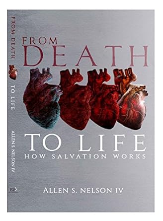 From Death to Life: How Salvation Works cover image