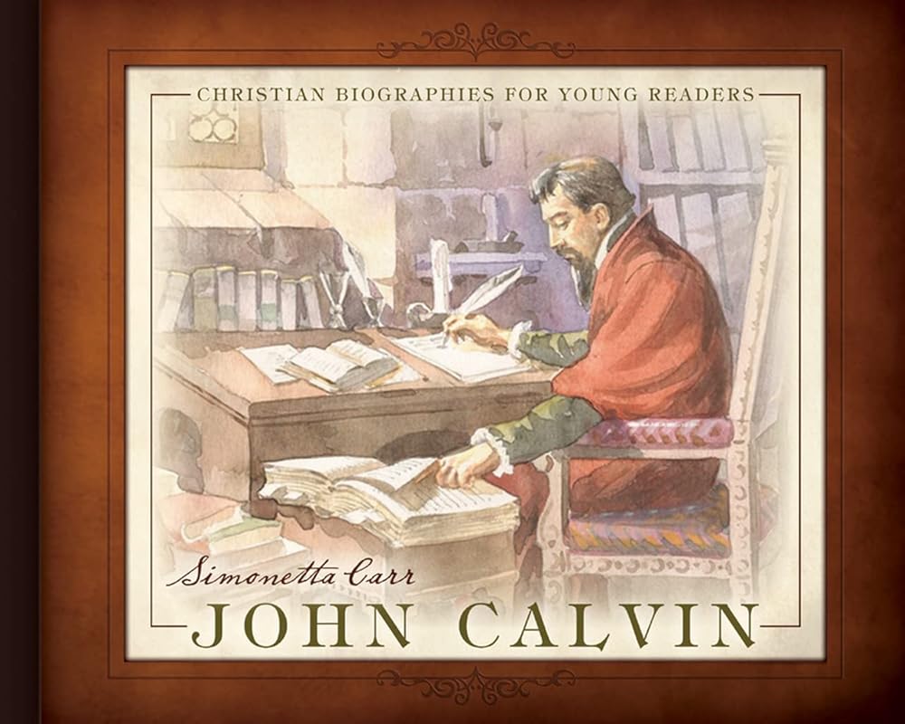 John Calvin - Christian Biographies for Young Readers cover image