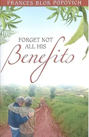Forget Not All His Benefits cover image