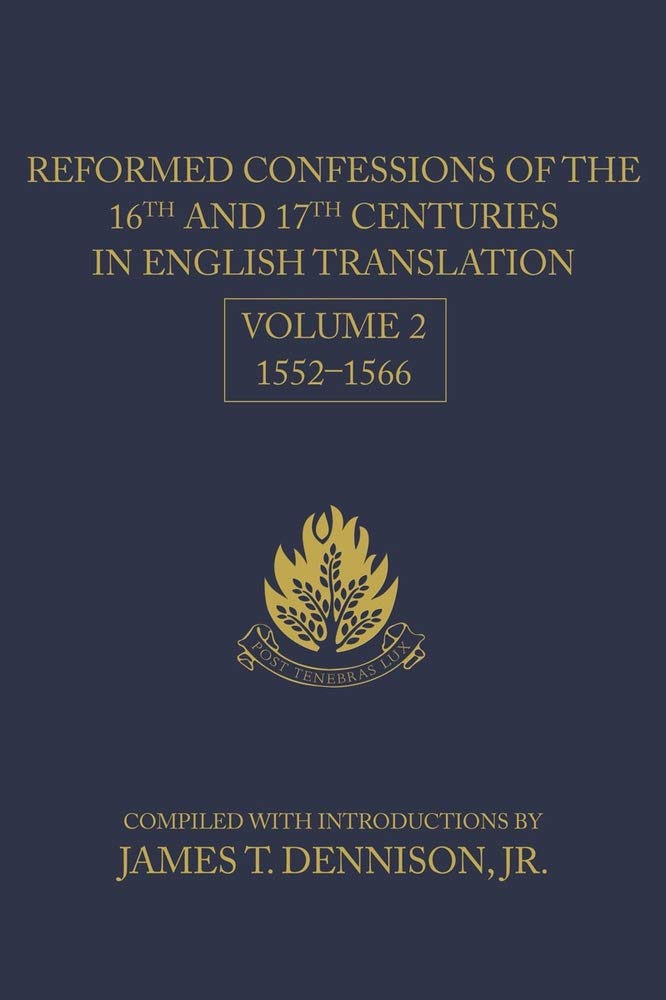 Reformed Confessions of the 16th and 17th Centuries in English Translation, Volume 2: 1552-1566 cover image