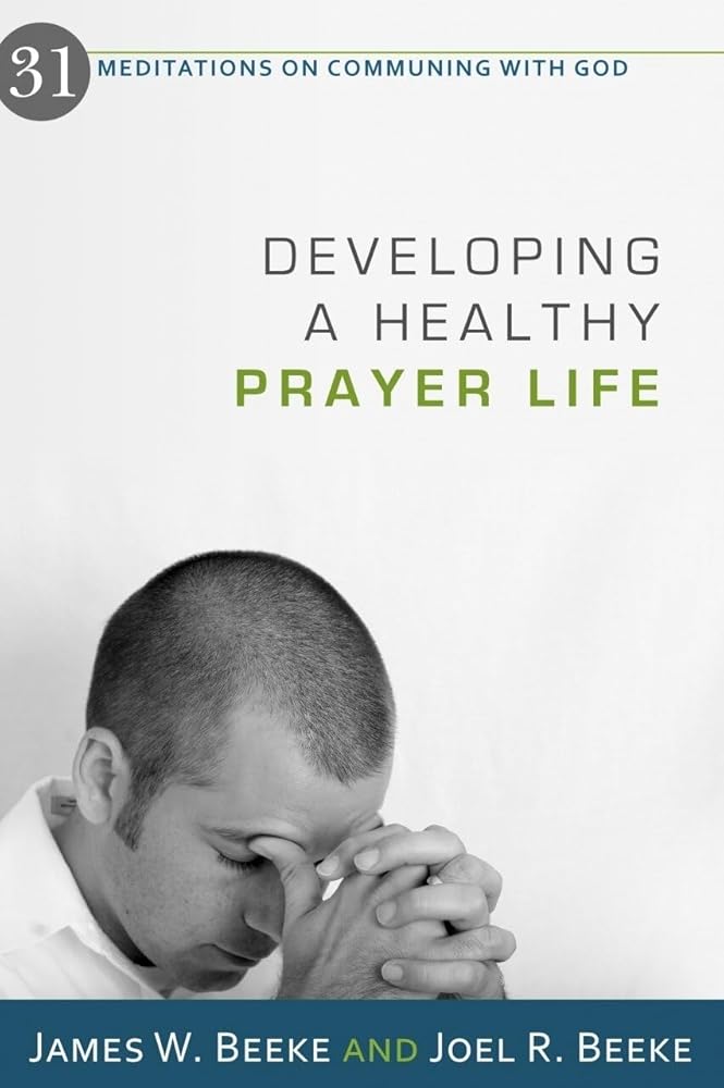Developing a Healthy Prayer Life cover image