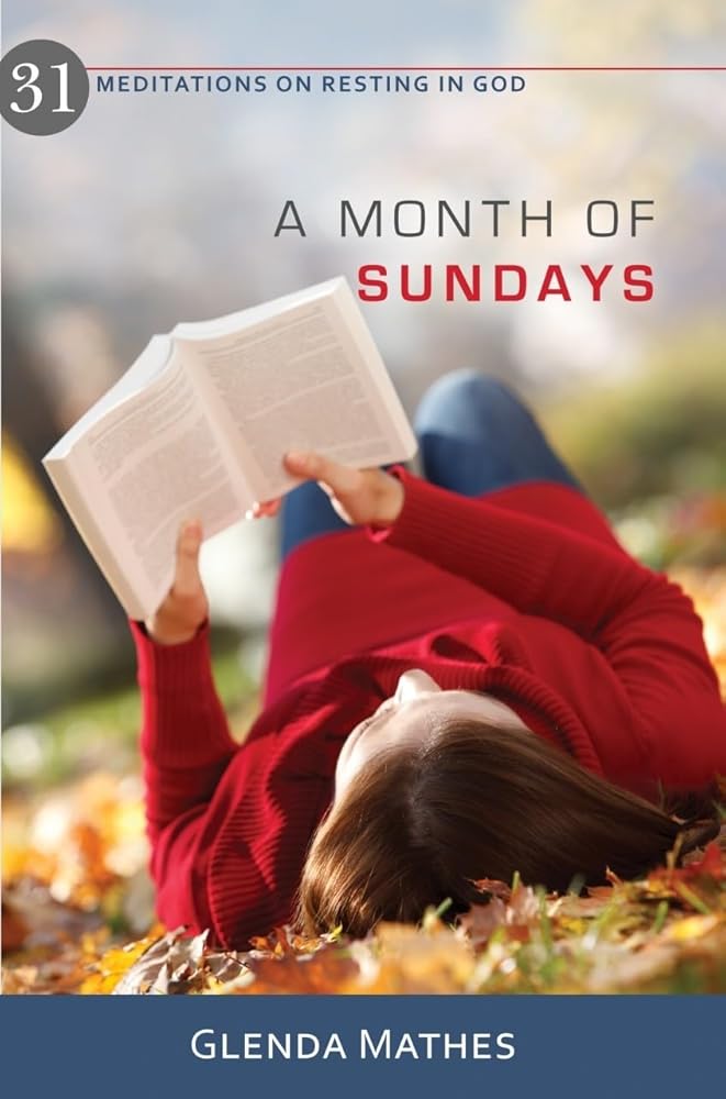 A Month of Sundays: 31 Meditations on Resting in God cover image