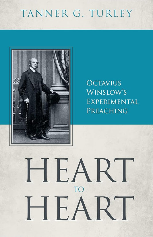 Heart to Heart: Octavius Winslow's Experimental Preaching cover image