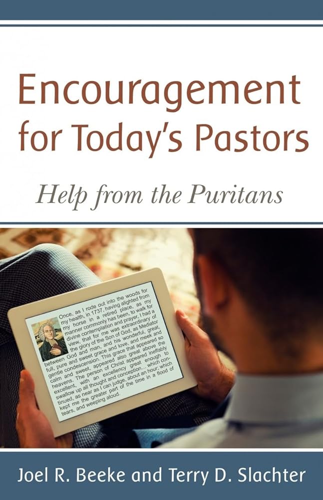 Encouragement for Today's Pastors: Help from the Puritans cover image