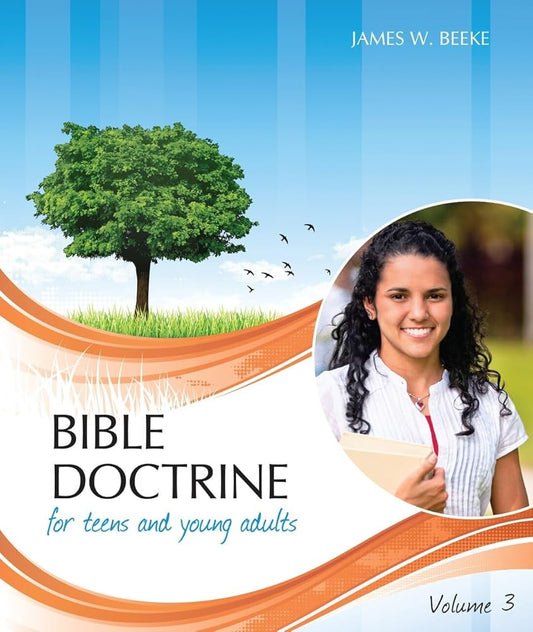 Bible Doctrine for Teens and Young Adults, Volume 3 (English, Spanish, French, Italian, German, Japanese, Russian, Ukrainian, Chinese, Hindi, Tamil, ... Gujarati, Bengali and Korean Edition) cover image