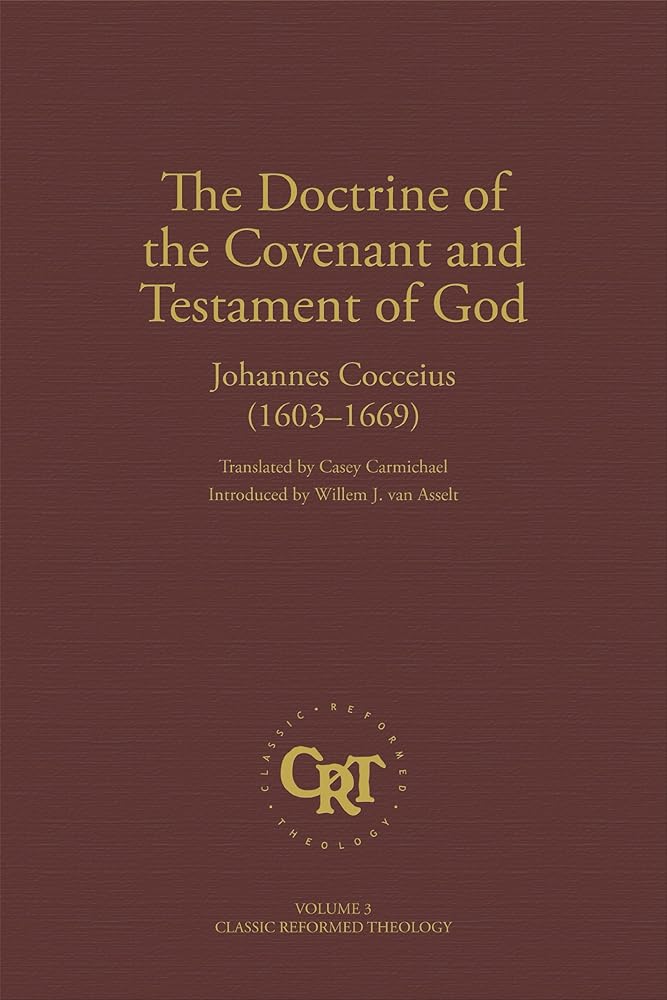 The Doctrine of the Covenant and Testament of God cover image