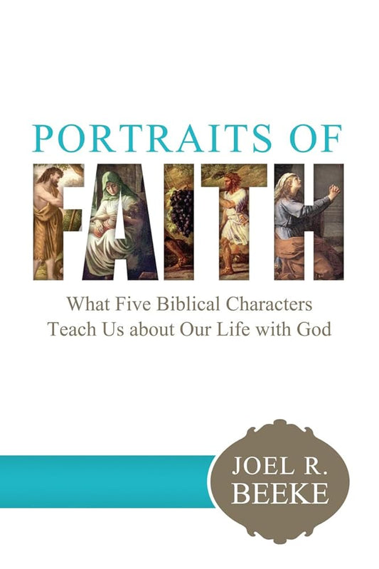 Portraits of Faith: What Five Biblical Characters Teach Us about Our Life with God cover image